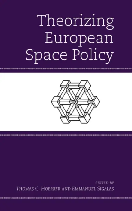 Theorizing European Space Policy