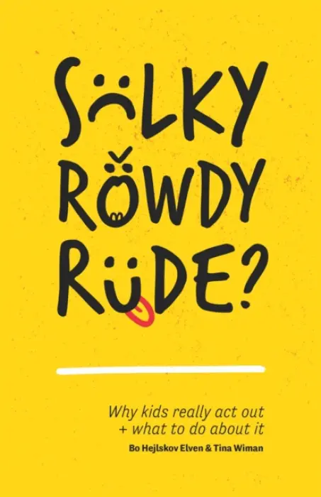 Sulky, Rowdy, Rude? - Hejlskov Elven, Bo a Wiman, Tina