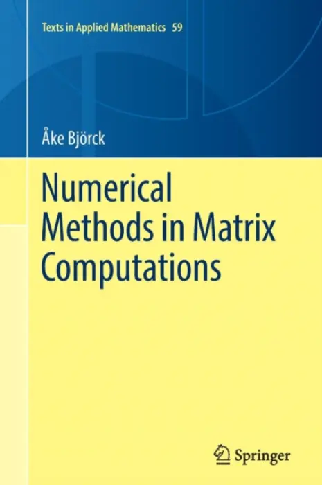 Numerical Methods in Matrix Computations - Bjorck, Ake