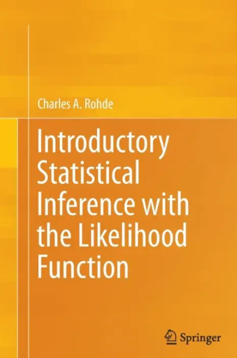 Introductory Statistical Inference with the Likelihood Function - Rohde, Charles A.