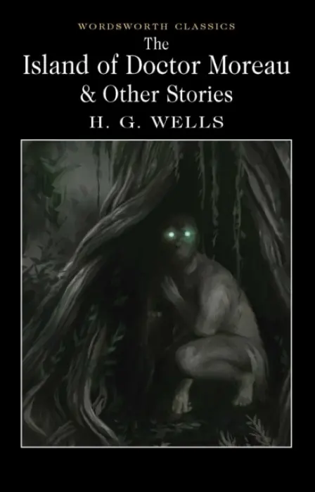 The Island of Doctor Moreau & Other Stories - H.G. Wells