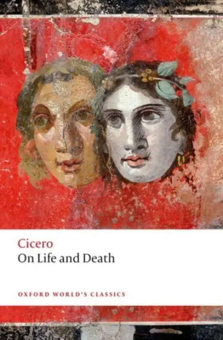 On Life and Death - Marcus Tullius Cicero