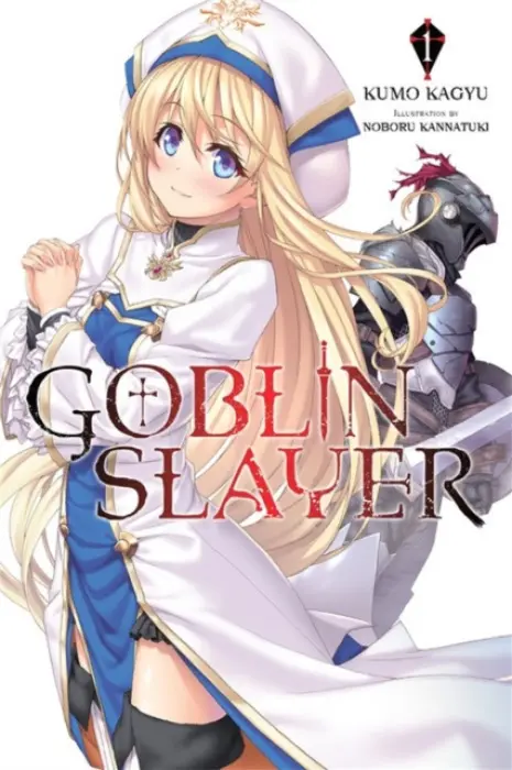 Goblin Slayer, Vol. 1 (Novel) - Kumo Kagyu