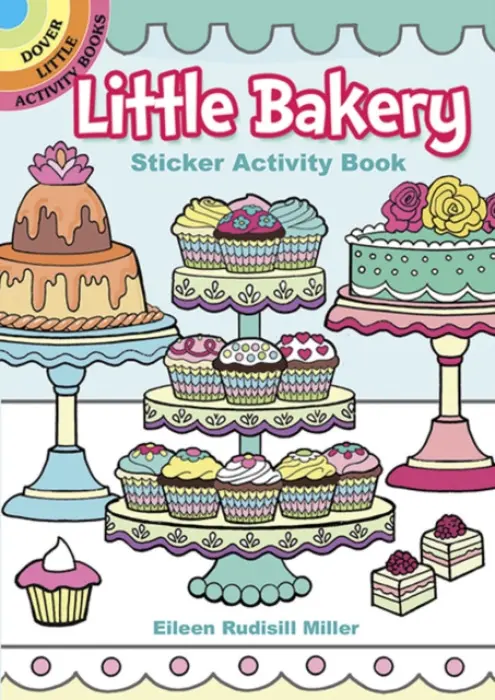 Little Bakery Sticker Activity Book - Miller, Eileen