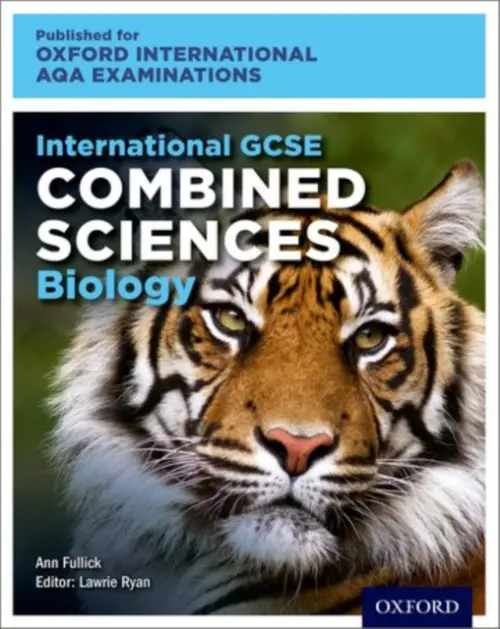 OxfordAQA International GCSE Combined Sciences Biology (9204) - Ann Fullick