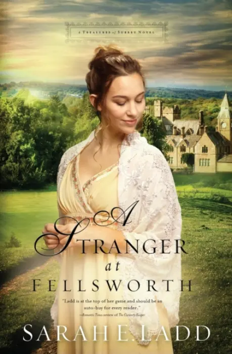 Stranger at Fellsworth - Ladd, Sarah E.