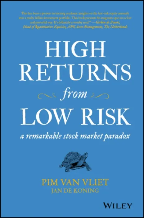 High Returns from Low Risk - van Vliet, Pim a de Koning, Jan