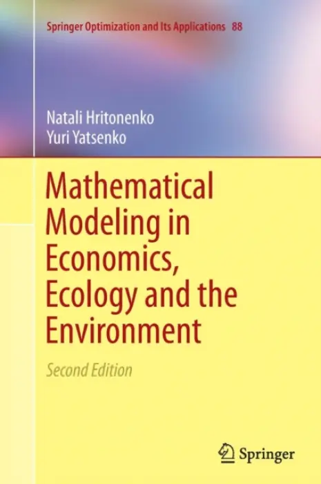 Mathematical Modeling in Economics, Ecology and the Environment - Hritonenko, Natali a Yatsenko, Yuri