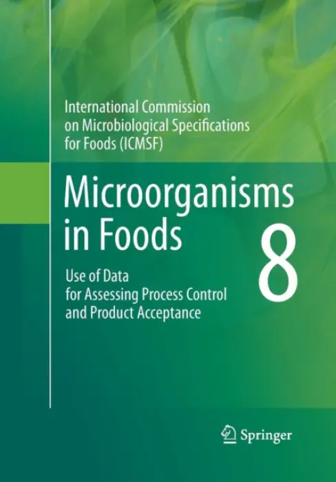 Microorganisms in Foods 8 - International Commission on Microbiological Specifications for Foods (ICMSF)