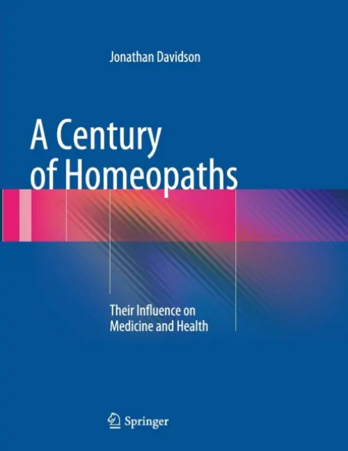 Century of Homeopaths - Davidson, Jonathan