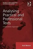 Analysing Practical and Professional Texts - Watson, Rod