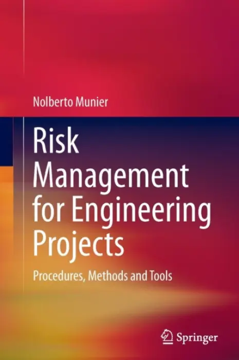 Risk Management for Engineering Projects - Munier, Nolberto