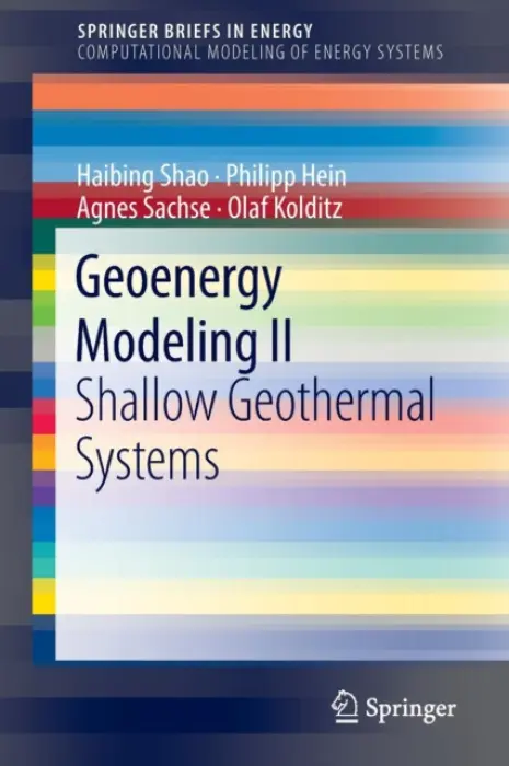 Geoenergy Modeling II - Shao, Haibing a Hein, Philipp a Sachse, Agnes a Kolditz, Olaf