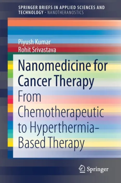 Nanomedicine for Cancer Therapy - Kumar, Piyush a Srivastava, Rohit