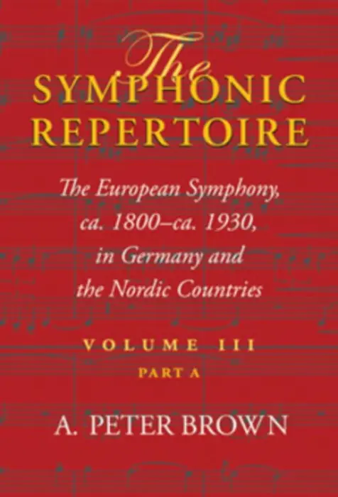Symphonic Repertoire, Volume III Part a - Brown, A. Peter