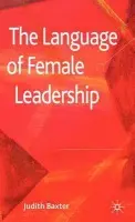 Language of Female Leadership - Baxter, J.