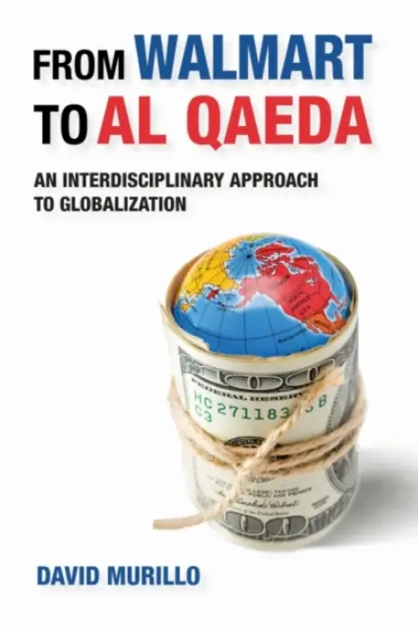 From Walmart to Al Qaeda - Murillo, David