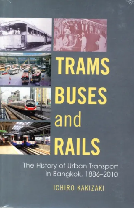 Trams, Buses, and Rails - Kakizaki, Ichiro