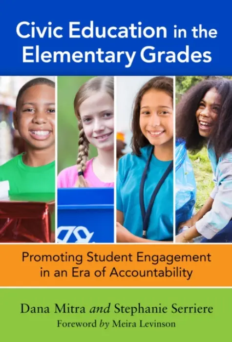 Civic Education in the Elementary Grades - Mitra, Dana a Serriere, Stephanie