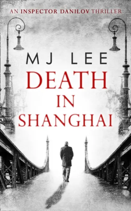 Death In Shanghai - Lee, M J