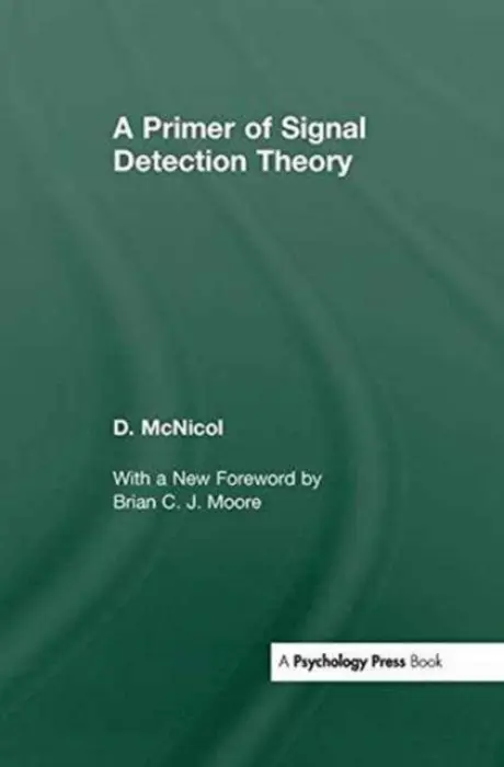 Primer of Signal Detection Theory - Routledge-Cavendish