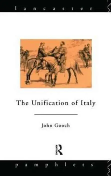 Unification of Italy - Gooch, John