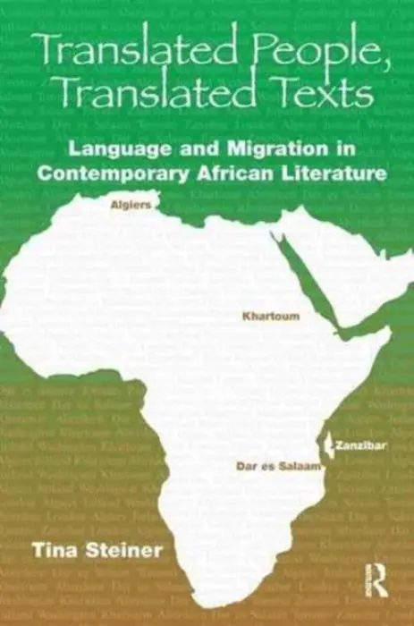 Translated People,Translated Texts - Steiner, Tina