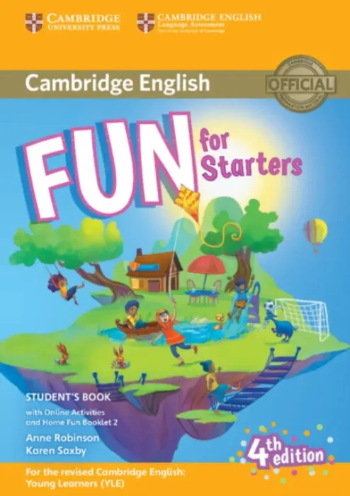 Fun for Starters Student's Book with Online Activities with Audio and Home Fun Booklet 2 - Robinson, Anne a Saxby, Karen