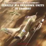 Israeli A-4 Skyhawk Units in Combat - Aloni, Shlomo