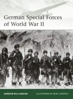 German Special Forces of World War II - Williamson, Gordon