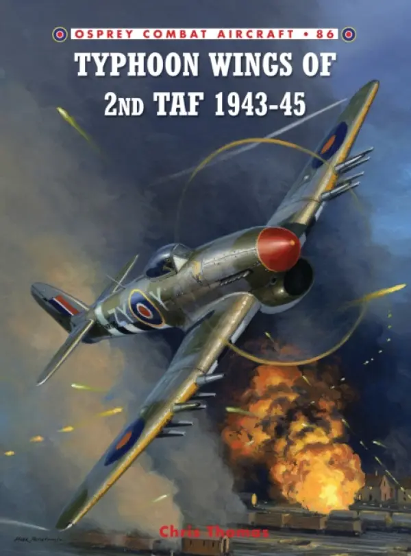 Typhoon Wings of 2nd Taf 1943-45 - Thomas, Chris