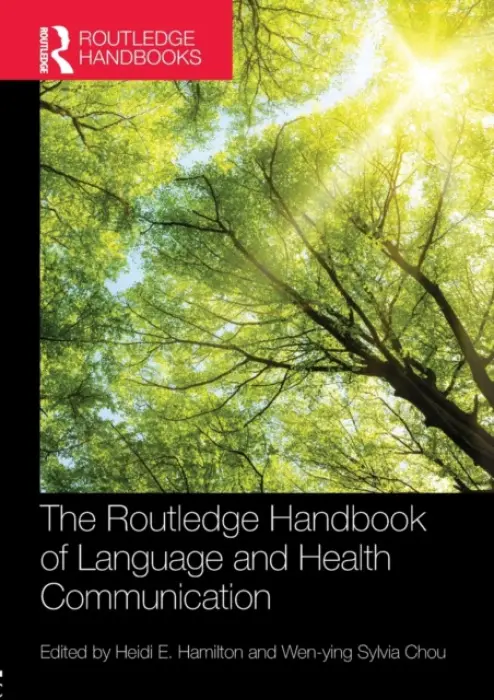 Routledge Handbook of Language and Health Communication