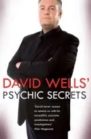 David Wells' Psychic Secrets - Wells, David