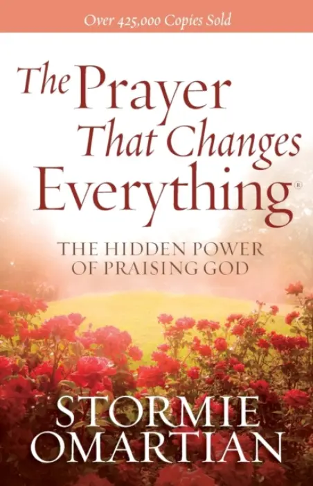 Prayer That Changes Everything - Omartian, Stormie