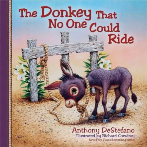 Donkey That No One Could Ride - DeStefano, Anthony