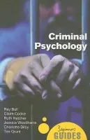 Criminal Psychology - Claire Cooke, Ruth Hatcher, Ray Bull