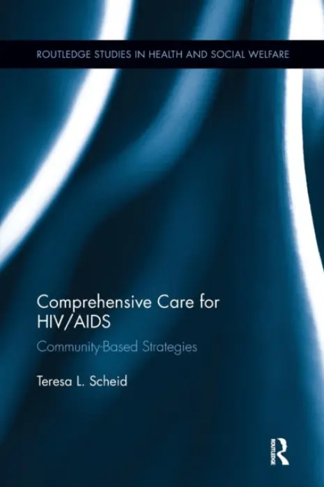 Comprehensive Care for HIV/AIDS - Scheid, Teresa L.