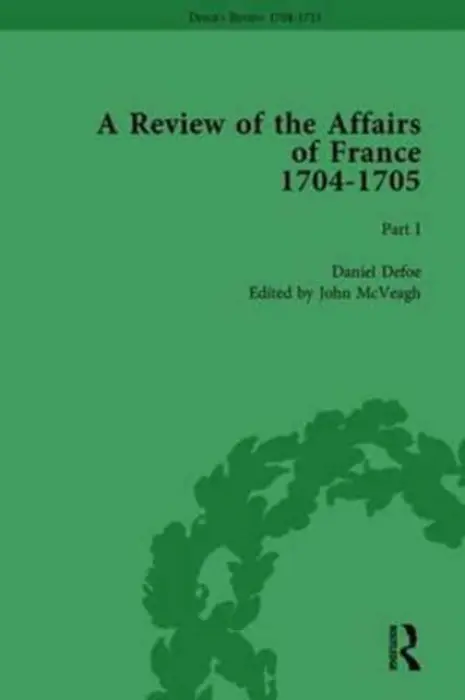 Defoe's Review 1704-13, Volume 1 (1704-5), Part I - McVeagh, John