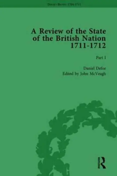 Defoe's Review 1704-13, Volume 8 (1711-12), Part I - McVeagh, John