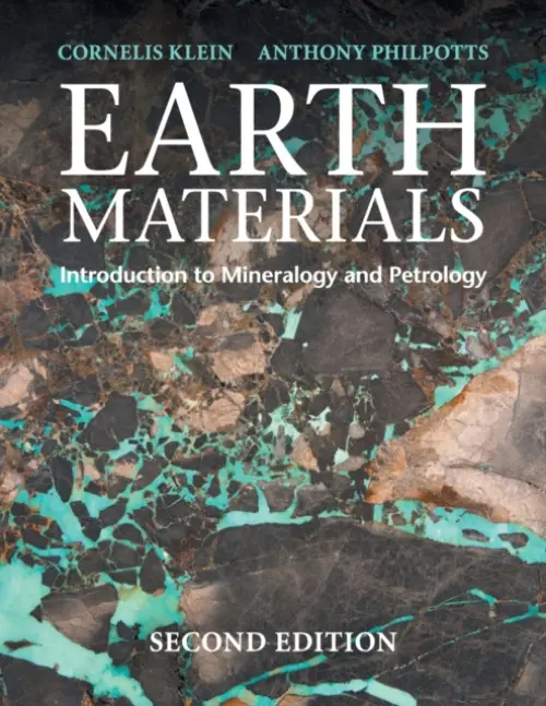 Earth Materials - Klein, Cornelis (University of New Mexico) a Philpotts, Anthony (University of Connecticut)