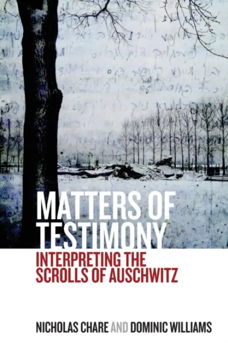 Matters of Testimony - Chare, Nicholas a Williams, Dominic