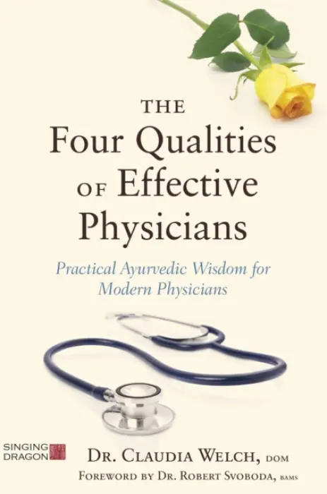 Four Qualities of Effective Physicians - Welch, Claudia