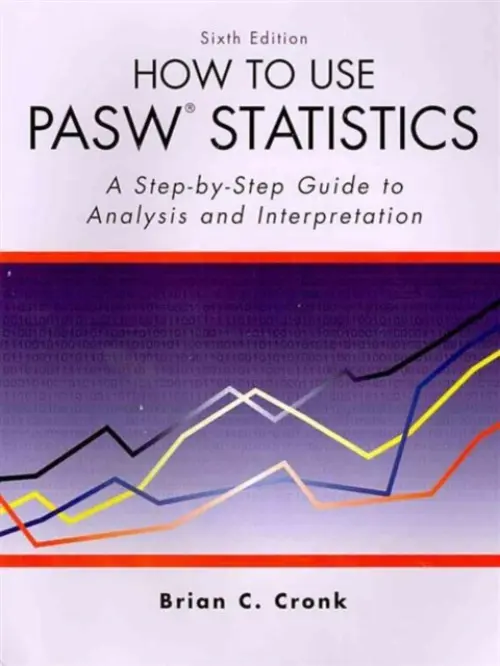 How to Use Pasw Statistics - Cronk, Brian. C. a Cronk, Brian C.