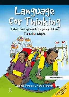 Language for Thinking - Parsons, Stephen a Branagan, Anna