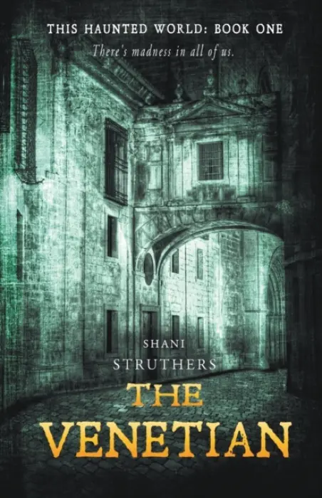 This Haunted World Book One - Shani Struthers