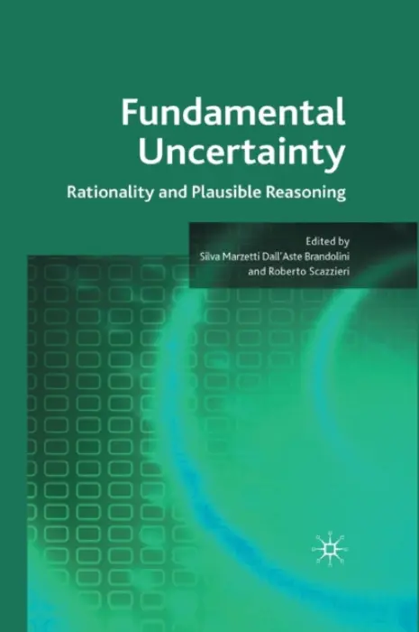 Fundamental Uncertainty - Marzetti Dall'aste Brandolini, Silva