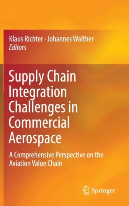 Supply Chain Integration Challenges in Commercial Aerospace
