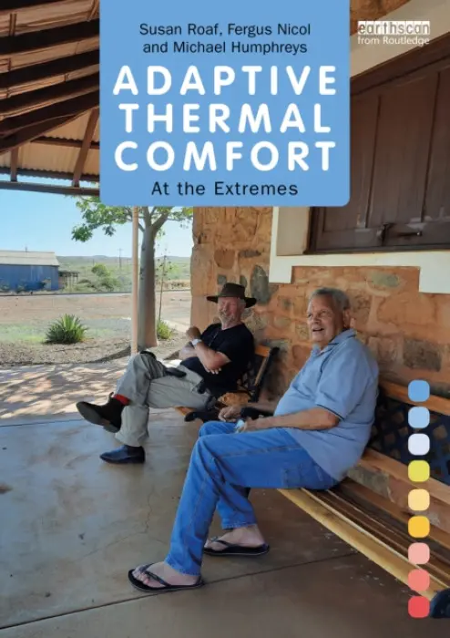 Adaptive Thermal Comfort - Roaf, Susan a Nicol, Fergus a Humphreys, Michael