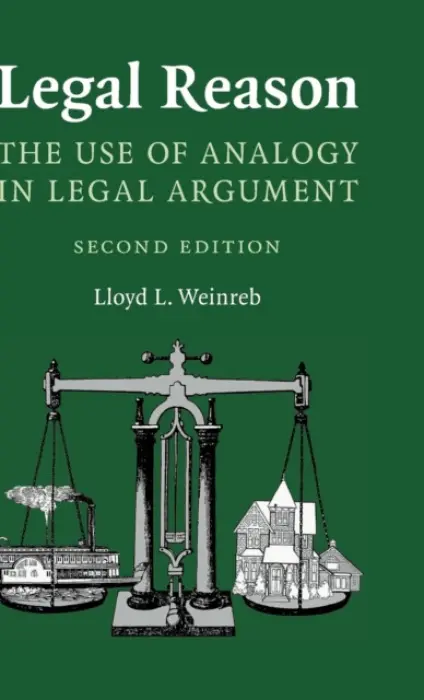 Legal Reason - Weinreb, Lloyd L. (Harvard University, Massachusetts)