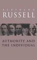 Authority and the Individual - Russell, Bertrand